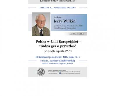 2018-11-16_Polska w UE - trudna gra o przyszłość_prof. Jerzy Wilkin_v03
